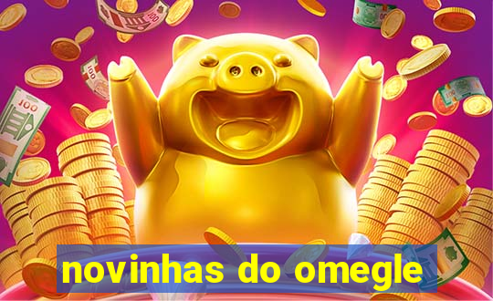 novinhas do omegle